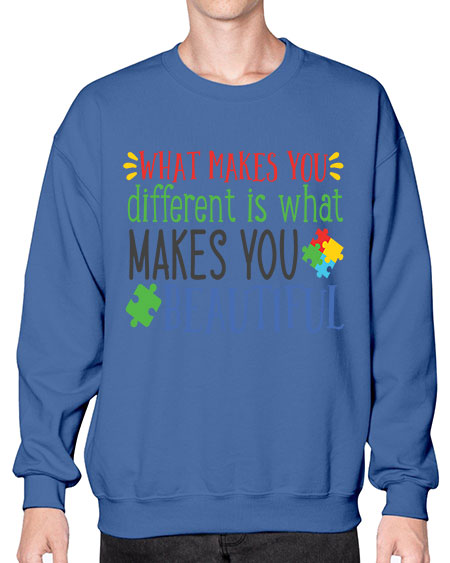 what makes you different is what makes you beautiful Style 3# - autism- Sweatshirt - Crew