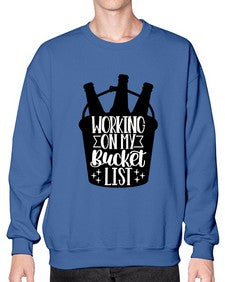 working on my bucket list 1788# - beer- Sweatshirt - Crew