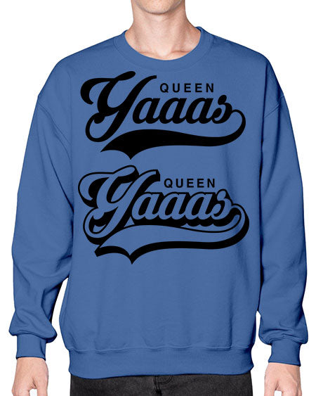 yaaas queen script 6# - black words and phrases- Sweatshirt - Crew