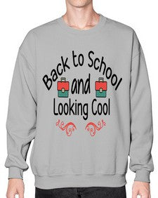 Back to School and Looking Cool 17# - general school- Sweatshirt - Crew