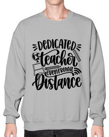 Dedicated Teacher Even Style 693# - teacher- Sweatshirt - Crew