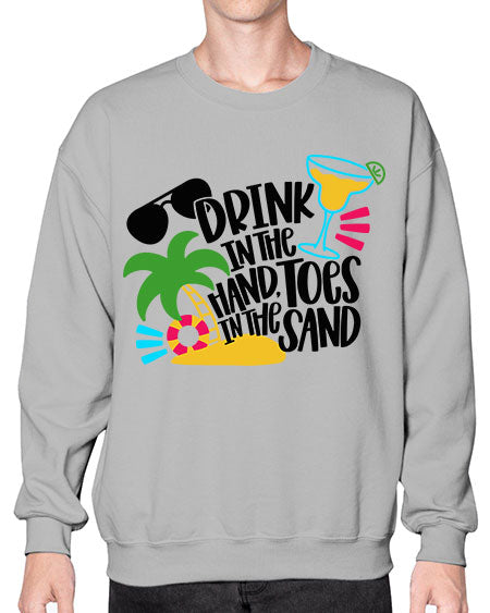 Drink In The Hand Toes In The Sand Style 48# - summer- Sweatshirt - Crew