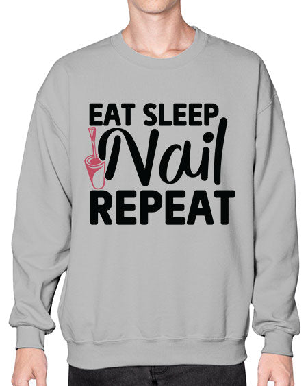 Eat Sleep Nail Repeat 736# - nail tech- Sweatshirt - Crew