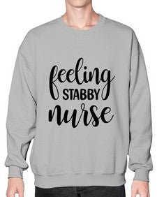Feeling stabby nurse 779# - nurse- Sweatshirt - Crew
