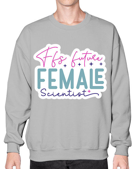Ffs future female scientist 271# - general science- Sweatshirt - Crew