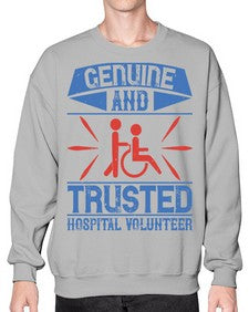 Genuine and Trusted Hospital Volunteer Style 2# - volunteer- Sweatshirt - Crew