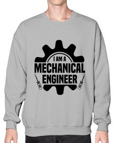 I am a mechanical Style 849# - engineer- Sweatshirt - Crew
