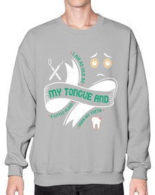 I am as old as my tongue and Style 185# - dentist- Sweatshirt - Crew