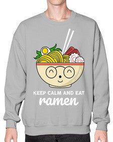 Keep Calm and Eat Ramen 1260# - Ramen- Sweatshirt - Crew