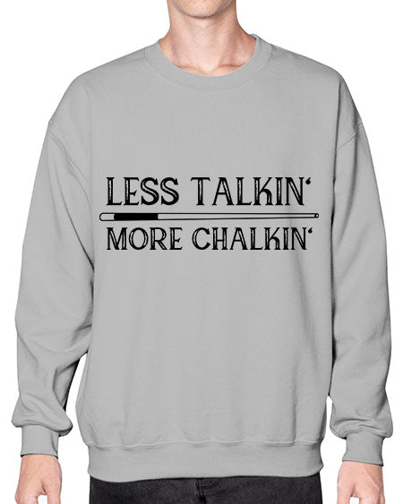 Less talkin More chalkin 950# - billards- Sweatshirt - Crew
