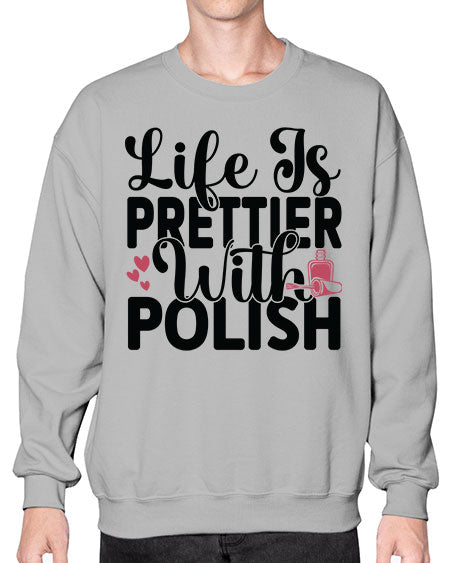 Life Is Prettier With Polish 1052# - nail tech- Sweatshirt - Crew