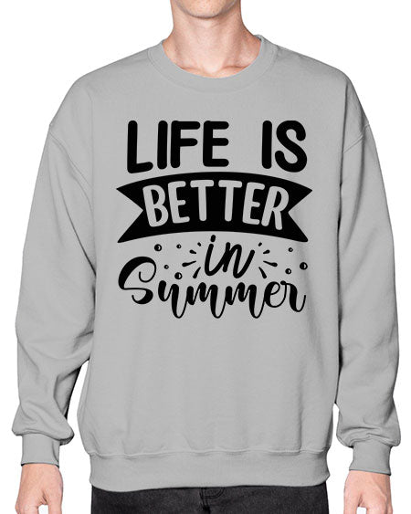 Life is better in Summer 01# - summer- Sweatshirt - Crew