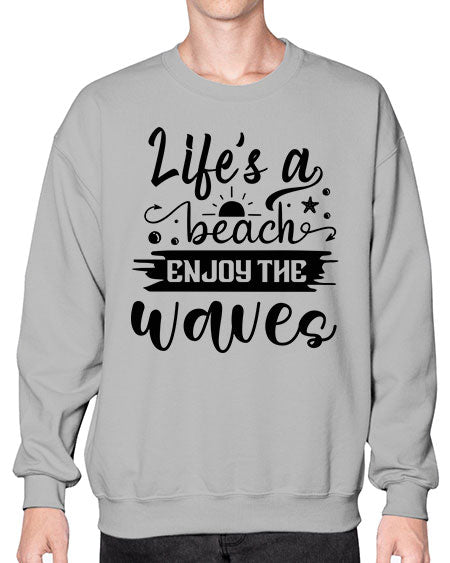 Lifes a beach enjoy the waves 01# - summer- Sweatshirt - Crew