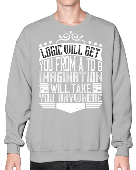 Logic will get you from A to B Imagination will take you anywhere Style 278# - architect- Sweatshirt - Crew
