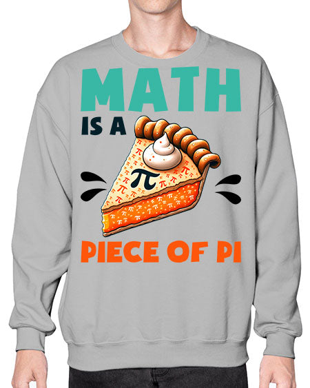 Math Is A Piece Of 15# - pi- Sweatshirt - Crew