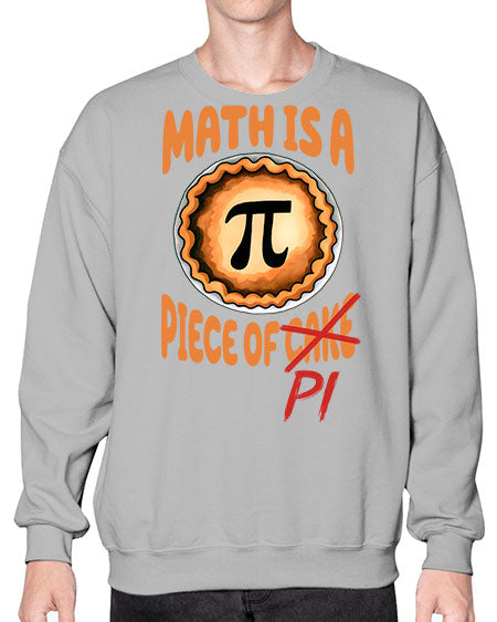 Math Is A Piece Of 28# - pi- Sweatshirt - Crew
