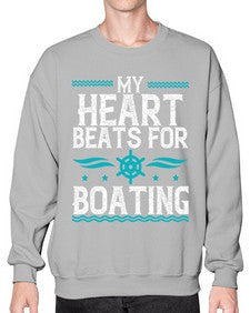 My heart beats for Boating 30# - boats- Sweatshirt - Crew