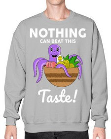 Nothing Can Beat this Taste 1443# - Ramen- Sweatshirt - Crew