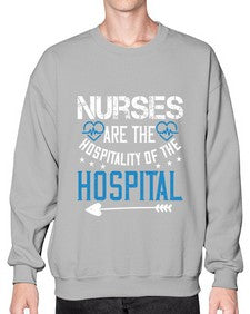Nurses are the hospitality of the hospital Style 1233# - nurse- Sweatshirt - Crew