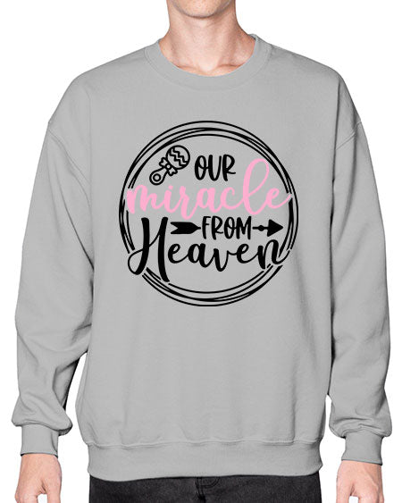 Our Miracle From Heaven Style 425# - baby- Sweatshirt - Crew