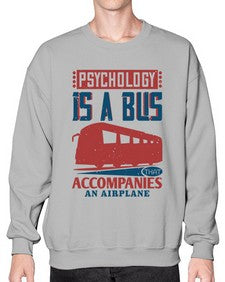 Psychology is a bus that accompanies an airplane 4# - bus- Sweatshirt - Crew
