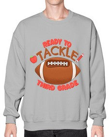Ready to tackle third Grade 747# - third grade- Sweatshirt - Crew