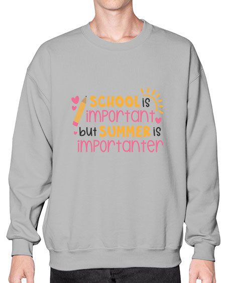 School is important but summer is importanter 84# - summer- Sweatshirt - Crew