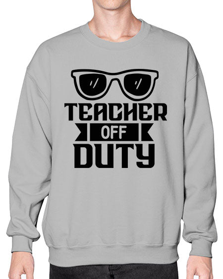Teacher off duty 01# - summer- Sweatshirt - Crew