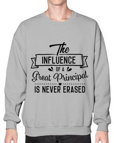 The influence of a great principal 941# - principal- Sweatshirt - Crew