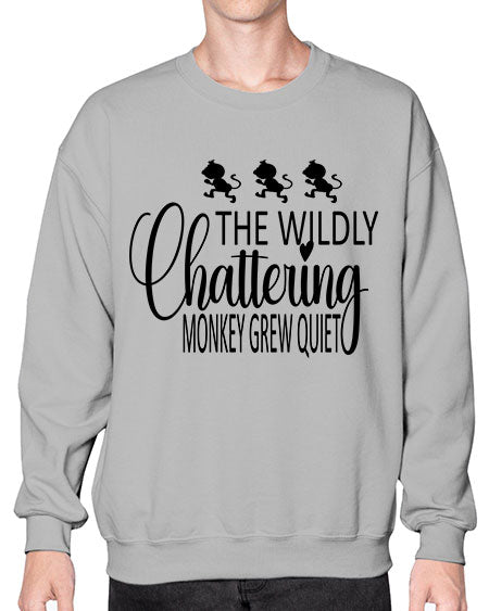 The wildly chattering monkey grew  - monkey- Sweatshirt - Crew