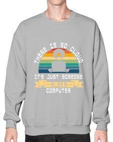 There is no cloud 11# - computer- Sweatshirt - Crew