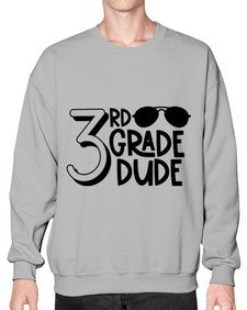 Third Grade Dude 957# - third grade- Sweatshirt - Crew
