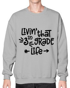 Third Grade Life 967# - third grade- Sweatshirt - Crew