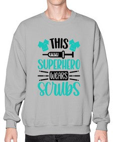 This Superhero Wears Style Style 1566# - nurse- Sweatshirt - Crew