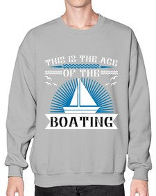 This is the age of the Boating 43# - boats- Sweatshirt - Crew