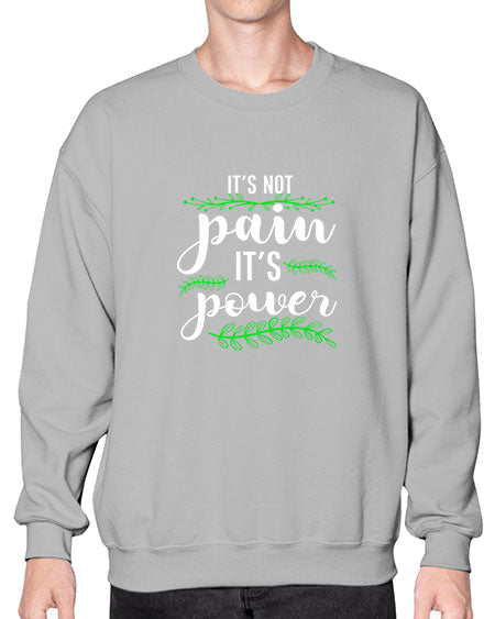 WomensitsnotpainitspowerInspirationalpregnancydoula1653# - doubla- Sweatshirt - Crew