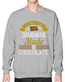 anything is good if its made of chocolate 29# - cooking- Sweatshirt - Crew