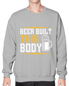 beer built this body 642# - beer- Sweatshirt - Crew