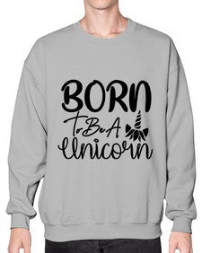 born to be a unicorn 66# - unicorn- Sweatshirt - Crew