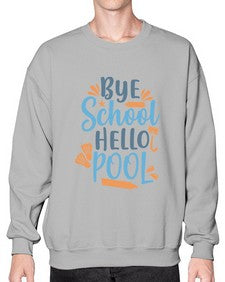 bye school hello pool 32# - general school- Sweatshirt - Crew