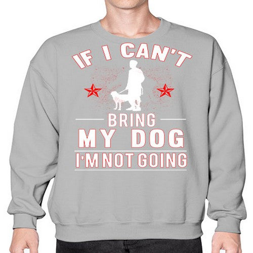 cant bring dog 69# - dogs- Sweatshirt - Crew