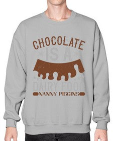 chocolate is a dairy food nanny piggins 91# - chocolate- Sweatshirt - Crew