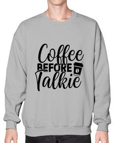 coffee before talkie 764# - tea- Sweatshirt - Crew