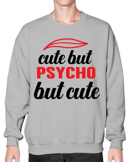 cute but psycho but cute 276# - general science- Sweatshirt - Crew