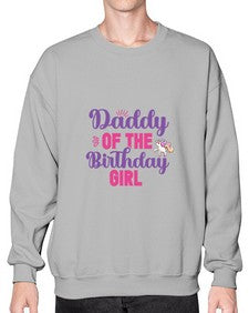daddy of the birthday girl 90# - unicorn- Sweatshirt - Crew
