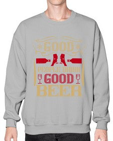 good people drink good beer 181# - drinking- Sweatshirt - Crew