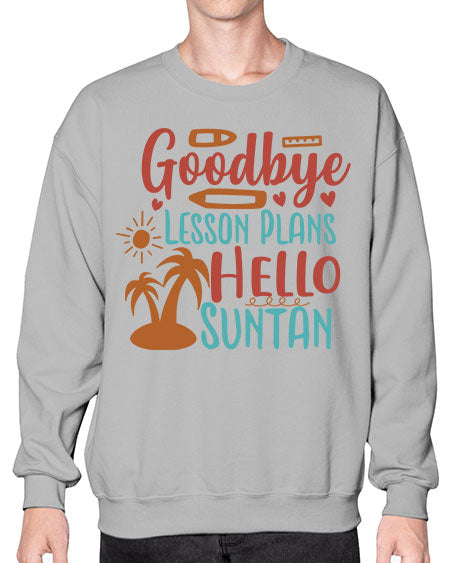 goodbye lesson plans hello summer 104# - summer- Sweatshirt - Crew