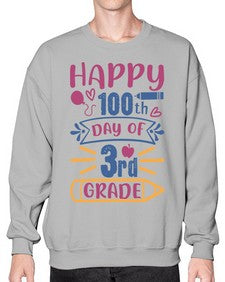 happy th day of third grade 254# - third grade- Sweatshirt - Crew