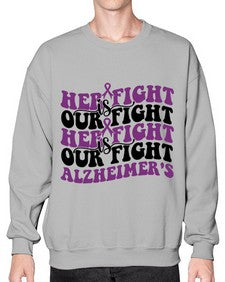 her fight is our fight alzheimer s 156# - alzheimers- Sweatshirt - Crew