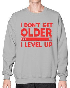 i dont get older i level up 104# - video games- Sweatshirt - Crew